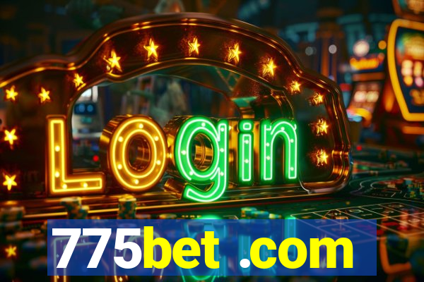 775bet .com